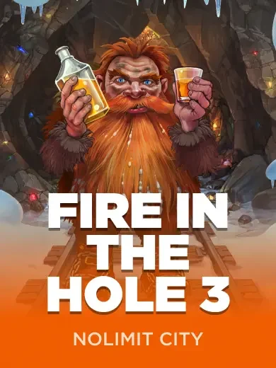 Fire in the Hole Nolimit City